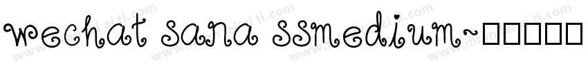 wechat sana ssmedium字体转换